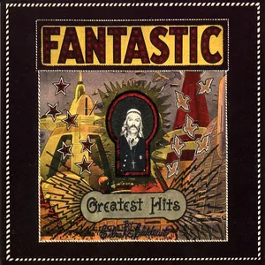 Fantastic greatest hits